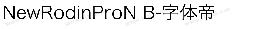 NewRodinProN B字体转换